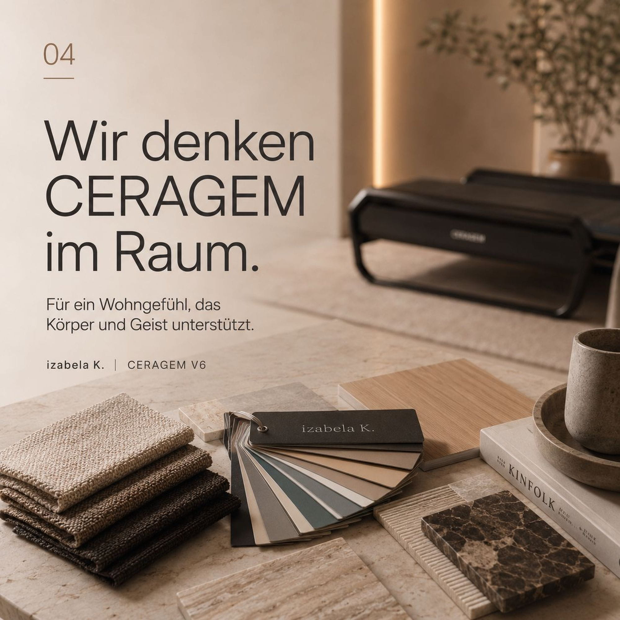 Material-, Farb- und Wohnraumkonzept mit CERAGEM V6 bei izabela K. für Leben in Balance zuhause