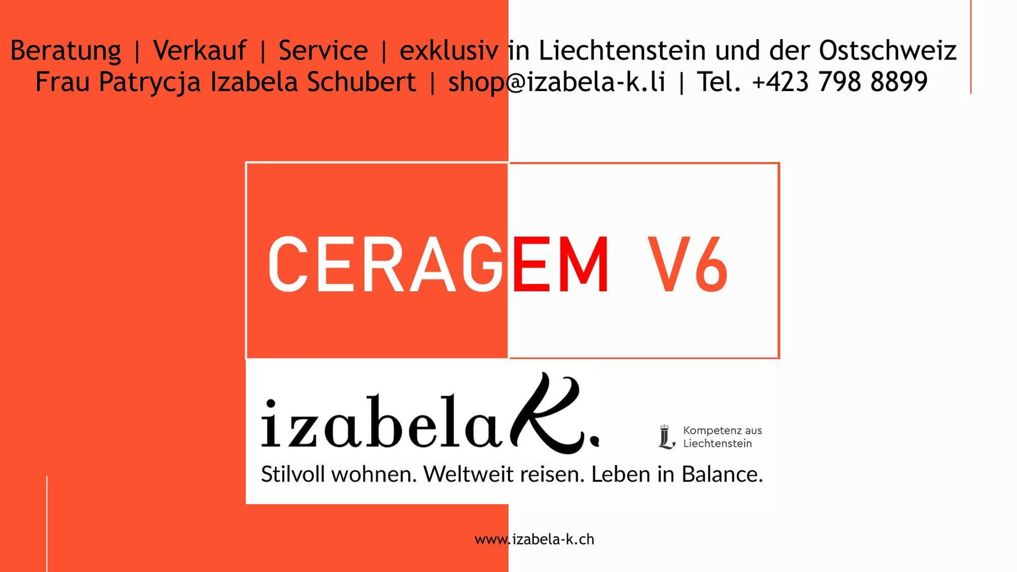 CERAGEM V6 Beratung Verkauf Service mit izabela K. für Liechtenstein Schweiz und Ostschweiz